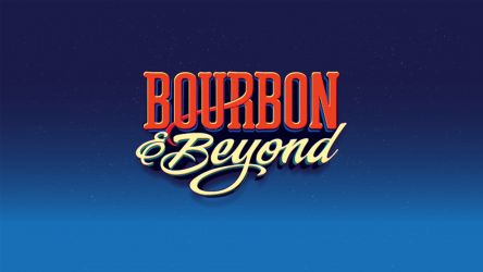 Bourbon &amp; Beyond