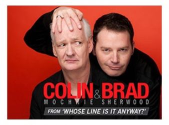 Colin Mochrie &amp; Brad Sherwood