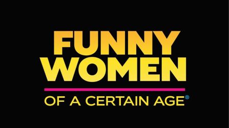 Funny Women Of A Certain Age