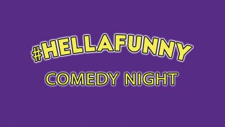 #hellafunny Comedy Night