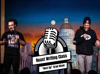 Roast Writing Class “next Up” Grad Show