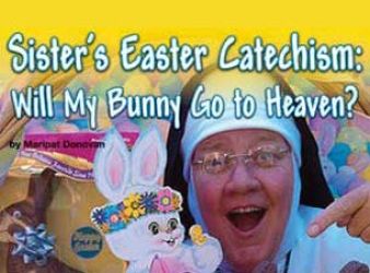 Sister&#039;s Easter Catechism