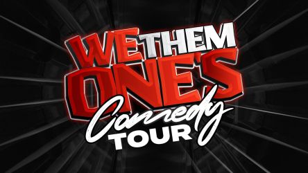 We Them One’s Comedy Tour